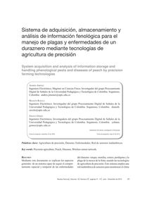 SISTEMA DE ADQUISICIÓN, ALMACENAMIENTO Y ANÁLISIS DE  INFORMACIÓN FENOLÓGICA PARA EL MANEJO DE PLAGAS Y ENFERMEDADES DE UN DURAZNERO MEDIANTE TECNOLOGÍAS DEAGRICULTURA DE PRECISIÓN (System acquisition and analysis of information storage and handling phenological pests and diseases of peach by precision farming technologies)