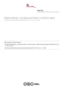 Okakura Kakuzô : Les idéaux de l Orient. Le réveil du Japon - article ; n°1 ; vol.17, pg 22-29