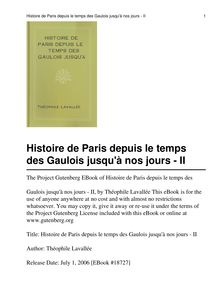 Histoire de Paris depuis le temps des Gaulois jusqu à nos jours - II