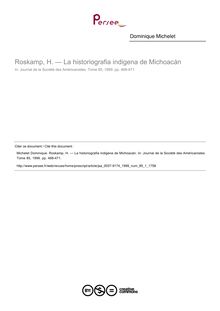 Roskamp, H. — La historiografia indigena de Michoacán  ; n°1 ; vol.85, pg 468-471