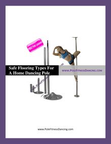 Safe Flooring Types For A Home Dancing Pole