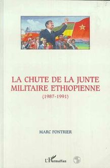 LA CHUTE DE LA JUNTE MILITAIRE ETHIOPIENNE (1987-1991)