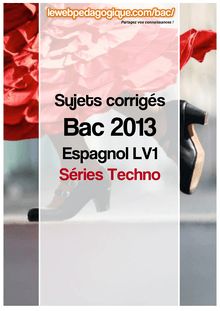 bac 2013 sujets corrigés espagnol LV1 séries techno
