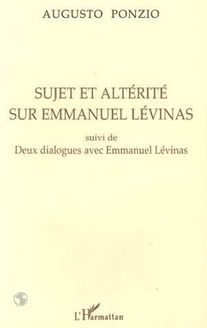 Sujet et altérité sur Emmanuel Levinas