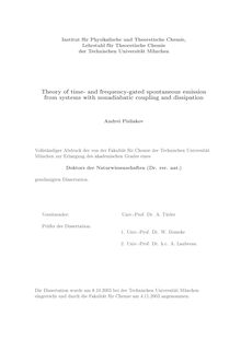 Theory of time- and frequency-gated spontaneous emission from systems with nonadiabatic coupling and dissipation [Elektronische Ressource] / Andrei Pisliakov