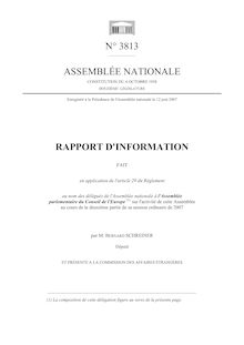 Rapport d information fait au nom des délégués de l Assemblée nationale à l Assemblée parlementaire du Conseil de l Europe sur l activité de cette Assemblée au cours de la deuxième partie de sa session ordinaire de 2007