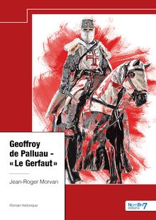 Geoffroy de Palluau - "Le Gerfaut"