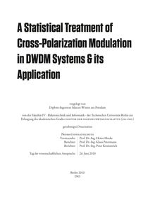 A statistical treatment of cross-polarization modulation in DWDM systems & its application [Elektronische Ressource] / vorgelegt von Marcus Winter