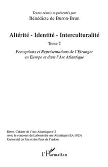 Altérité-Identité-Interculturalité (Tome 2)