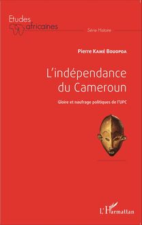 L indépendance du Cameroun