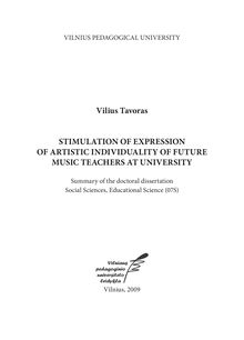 Stimulation of expression of artistic individuality of future music teachers at university ; Būsimų muzikos mokytojų meninės individualybės raiškos skatinimas universitete