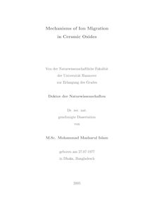 Mechanisms of ion migration in ceramic oxides [Elektronische Ressource] / von Mohammad Mazharul Islam
