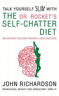 Dr Rocket s Talk Yourself Slim with the Self-Chatter Diet