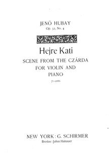 Partition de piano, Hejre Kati, Scènes de la Csárda No.4 par Jenö Hubay