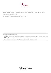 Beitraege zur Nordischen Alterthumskunde..., par la Société d histoire de Lübeck.  ; n°1 ; vol.7, pg 185-185