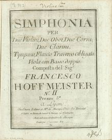 Partition parties complètes, Simphonia per 2 violon, 2 Oboi, 2 Corni, 2 Clarini, Tympano, Flauto Traverso Obligato, viole de gambe con Basso doppio