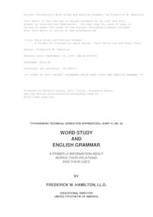 Word Study and English Grammar - A Primer of Information about Words, Their Relations and Their Uses