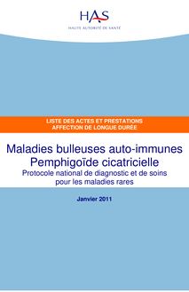 ALD hors liste - Maladies bulleuses auto-immunes  Pemphigoïde cicatricielle - ALD hors liste - Liste des actes et prestations sur la Pemphigoïde cicatricielle