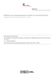 Additions aux renseignements recueillis sur l avocat du Brueil. - article ; n°1 ; vol.24, pg 119-138