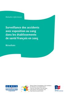 Surveillance des accidents avec exposition au sang dans les établissements de santé français en 2005 : résultats