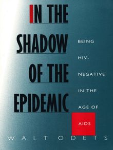 In the Shadow of the Epidemic