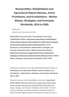 ResearchMoz: Rehabilitation and Agricultural Robots Markets, Active Prostheses, and Exoskeletons - Market Shares, Strategies, and Forecasts, Worldwide, 2014 to 2020