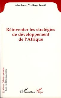 Réinventer les stratégies de développement de l Afrique