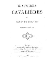 Histoires cavalières (Nouvelle édition) / par Roger de Beauvoir