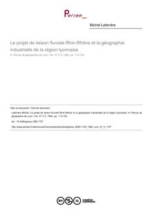 Le projet de liaison fluviale Rhin-Rhône et la géographie industrielle de la région lyonnaise - article ; n°2 ; vol.37, pg 113-129
