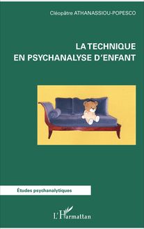 La technique en psychanalyse d enfant