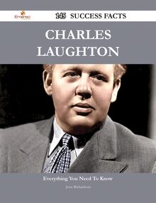 Charles Laughton 145 Success Facts - Everything you need to know about Charles Laughton