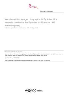 Mémoires et témoignages : Il n y a plus de Pyrénées. Une traversée clandestine des Pyrénées en décembre 1942 (Première partie) - article ; n°1 ; vol.16, pg 49-56