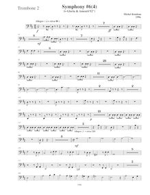 Partition Trombone 2, Symphony No.6  Magnificat , D major, Rondeau, Michel
