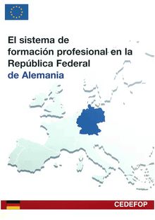 El sistema de formación profesional en la República Federal de Alemania