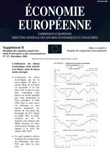 ÉCONOMIE EUROPÉENNE. Supplément Î’ Résultats des enquêtes auprès des chefs d entreprise et des consommateurs N° 12 - Décembre 2001