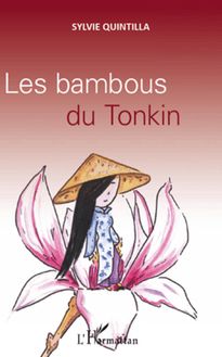 Les bambous du Tonkin