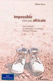 Impossible n est pas africain
