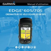 Notice GPS Garmin  Edge 705 with CAD and HRM Sensors
