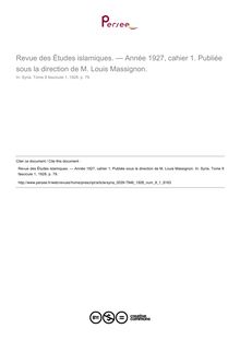 Revue des Études islamiques. — Année 1927, cahier 1. Publiée sous la direction de M. Louis Massignon.  ; n°1 ; vol.9, pg 79-79