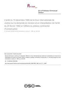 L arrêt du 10 décembre 1985 de la Cour internationale de Justice sur la demande en révision et en interprétation de l arrêt du 24 février 1982 en l affaire du plateau continental (Tunisie/Lybie) - article ; n°1 ; vol.31, pg 324-349