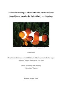 Molecular ecology and evolution of anemonefishes (Amphiprion spp) in the Indo-Malay Archipelago [Elektronische Ressource] / Janne Timm
