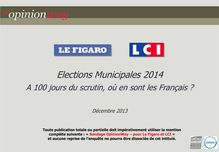Elections Municipales 2014 : A 100 jours du scrutin, où en sont les Français ? 