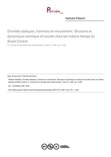 Divinités statiques, hommes en mouvement. Structure et dynamique cosmique et sociale chez les Indiens Karaja du Brésil Central - article ; n°1 ; vol.73, pg 75-92