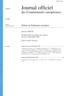 Journal officiel des Communautés européennes Débats du Parlement européen Session 1998-99. Compte rendu in extenso des séances du 2 au 3 décembre 1998