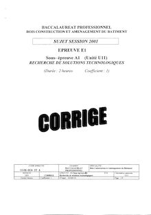 Corrige BACPRO BOIS CONSTRUCTION Recherche de solutions technologiques 2001