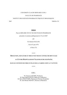 Rédaction signature et mise en oeuvre du contrat de bon usage au Centre Hospitalier de Villefranche sur Saône dans le contexte de mise en place de la tarification l activité