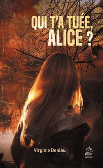Qui t a tuée, Alice ?
