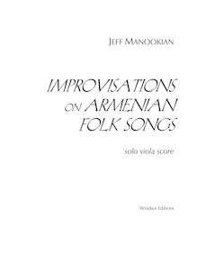 Partition Solo partition de viole de gambe, Improvisations on Armenian Folk chansons pour viole de gambe (ou violoncelle) et orchestre
