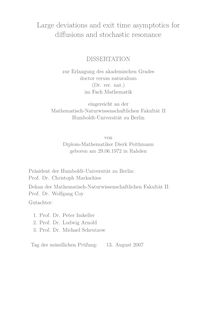 Large deviations and exit time asymptotics for diffusions and stochastic resonance [Elektronische Ressource] / von Dierk Peithmann