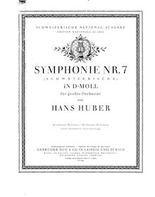 Partition , partie I, Symphonie Nr. 7 (Schweizerische) en D moll, für grosses Orchester